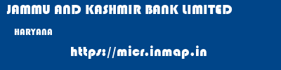 JAMMU AND KASHMIR BANK LIMITED  HARYANA     micr code